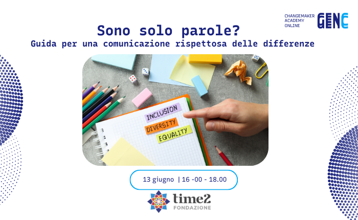 Sono solo parole? Guida per una comunicazione rispettosa delle differenze (Fondazione Time2)