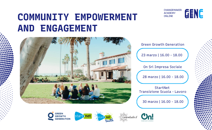 Community Empowerment and Engagement (Green Growth Generation, StartNet, On Impresa Sociale)